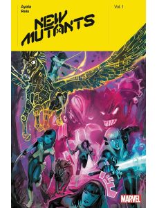 New Mutants By Vita Ayala, Vol. 1