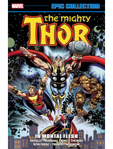 Thor Epic Collection: In Mortal Flesh (New Printing)