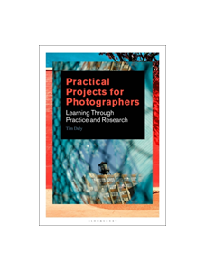 Practical Projects for Photographers