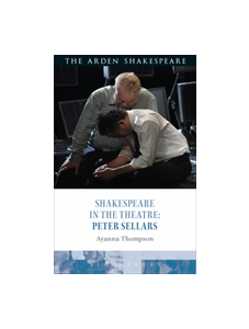 Shakespeare in the Theatre: Peter Sellars