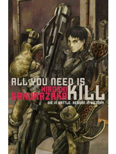 All You Need Is Kill (Light Novel)