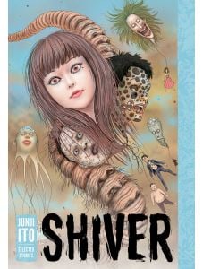 Shiver Junji Ito Selected Stories