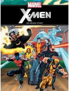 X-MEN: An Origin Story