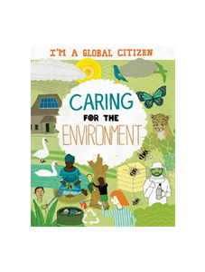 I'm a Global Citizen: Caring for the Environment