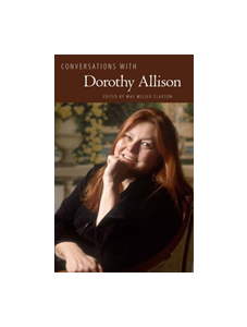 Conversations with Dorothy Allison