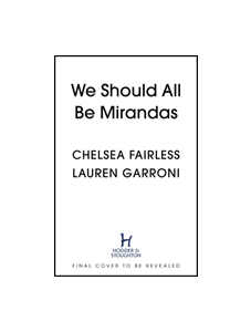 We Should All Be Mirandas