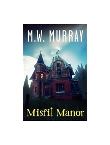 Misfit Manor