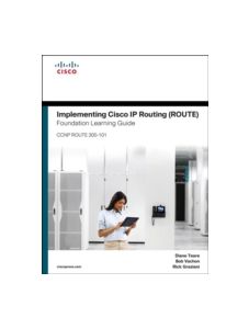 Implementing Cisco IP Routing (ROUTE) Foundation Learning Guide
