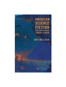 American Science Fiction: Four Classic Novels 1960-1966 (LOA #321)