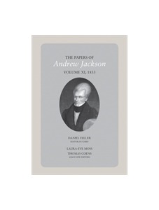 The Papers of Andrew Jackson, Volume 11, 1833
