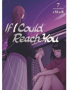 If I Could Reach You, Vol. 7