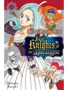 The Seven Deadly Sins: Four Knights of the Apocalypse, Vol.3