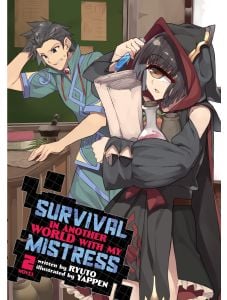 Survival in Another World with My Mistress!, Vol. 2 (Light Novel)