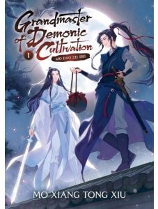 Grandmaster of Demonic Cultivation Mo Dao Zu Shi (Novel) Vol. 1