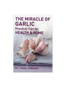 The Miracle Of Garlic