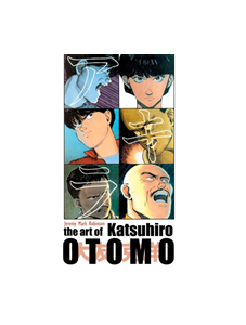 The Art of Katsuhiro Otomo