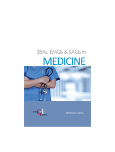SBAs, EMQs & SAQs in Medicine
