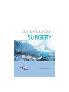SBAs, EMQs & SAQs in Surgery