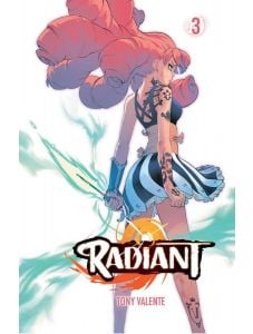 Radiant, Vol. 3