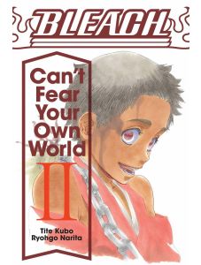 Bleach Can`t Fear Your Own World, Vol. 2