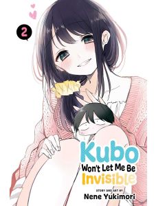 Kubo Won`t Let Me Be Invisible, Vol. 2