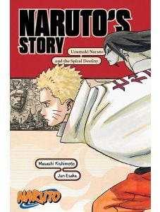 Naruto: Naruto's Story - Uzumaki Naruto and the Spiral Desnity (Light Novel)