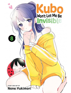 Kubo Won't Let Me Be Invisible, Vol. 8