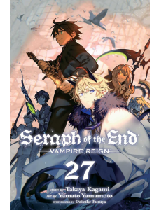 Seraph of the End, Vol. 27