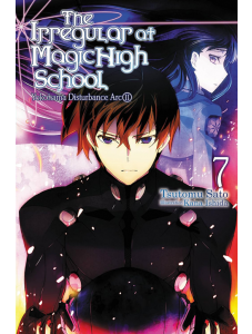 The Irregular at Magic High School, Vol. 7 (Light Novel)