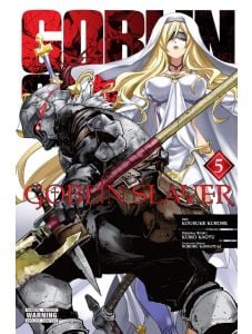 Goblin Slayer, Vol. 5 (Manga)