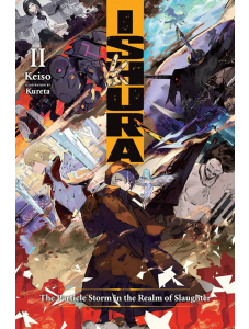 Ishura, Vol. 2: The Particle Storm in the Realm of Slaughter (Light Novel)