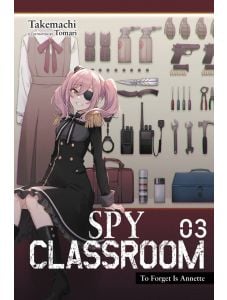 Spy Classroom, Vol. 3 (Light Novel)