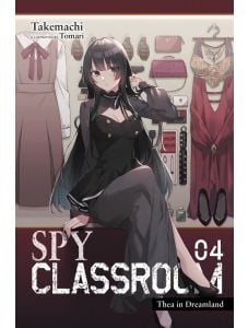 Spy Classroom, Vol. 4 (Light Novel)