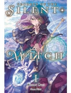 Secrets of the Silent Witch, Vol. 1 (Light Novel)