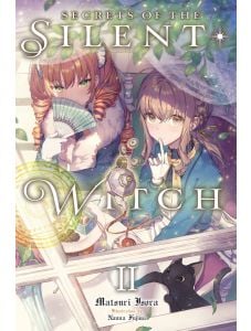 Secret of the Silent Witch, Vol. 2 (Light Novel)