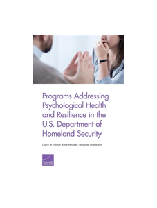 Programs Addressing Psychological Health and Resilience in the U.S. Department of Homeland Security