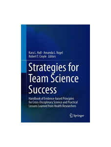 Strategies for Team Science Success