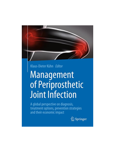 Management of Periprosthetic Joint Infection