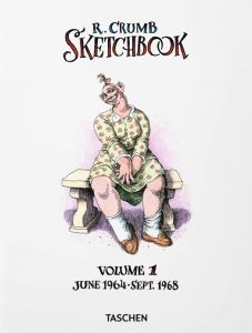 Robert Crumb. Sketchbook, Vol. 1: 1964-1968