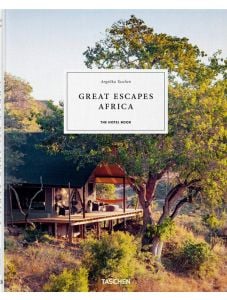 Great Escapes: Africa. The Hotel Book. 2020 Edition