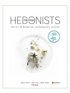 The Food HEDONISTS - the art of Bulgarian contemporary cusine