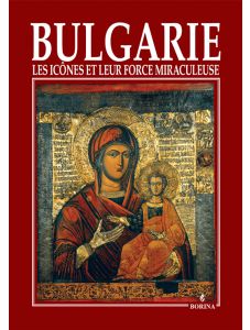 Bulgarie - les icones et leur force miraculeuse