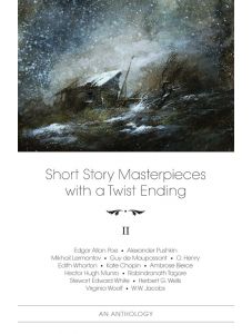 Short Story Masterpieces with a Twist Ending, vol. 2