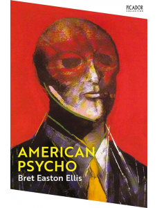 American Psycho (Picador Collection)