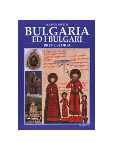 Bulgaria ed i bulgari: breve storia