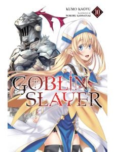 Goblin Slayer, Vol. 10 (Light Novel)
