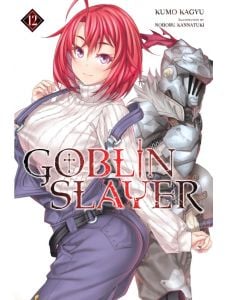 Goblin Slayer, Vol. 12 (Light Novel)