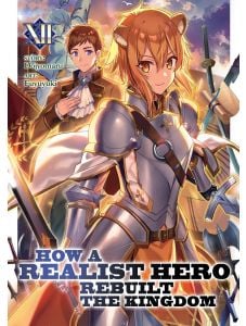 How a Realist Hero Rebuilt the Kingdom, Vol. 12
