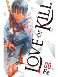 Love of Kill, Vol. 6