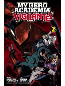 My Hero Academia: Vigilantes, Vol. 2